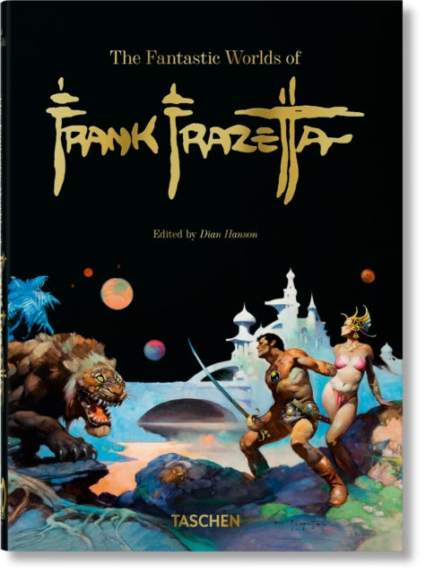 Fantastic Worlds of Frank Frazetta. 40th Ed.