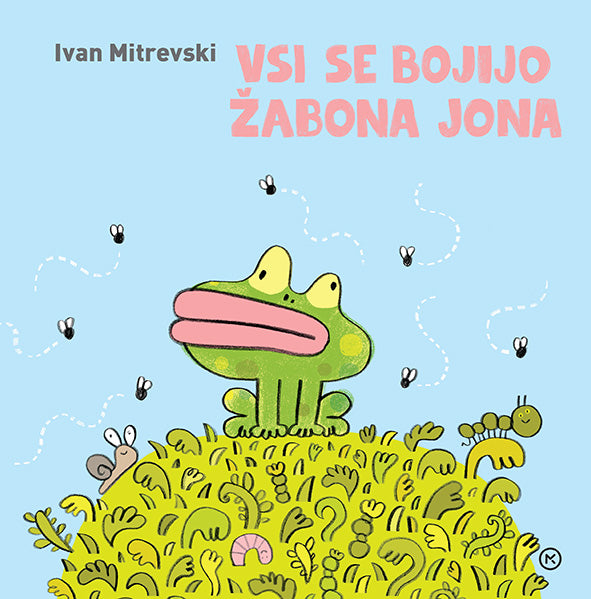 Vsi se bojijo žabona Jona