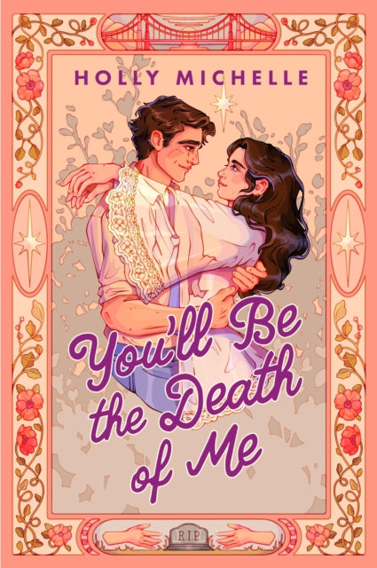 You'll Be the Death of Me