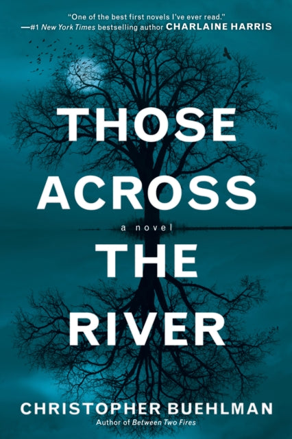 Those Across the River