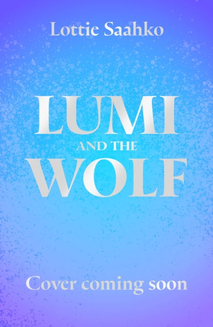 Lumi and the Wolf