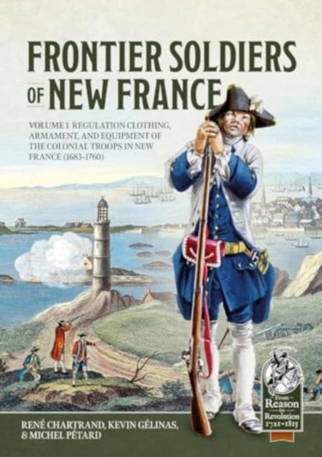 Frontier Soldiers of New France