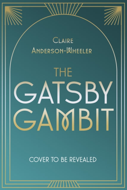 Gatsby Gambit