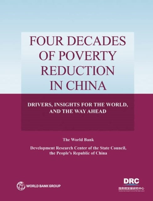 Four Decades of Poverty Reduction in China