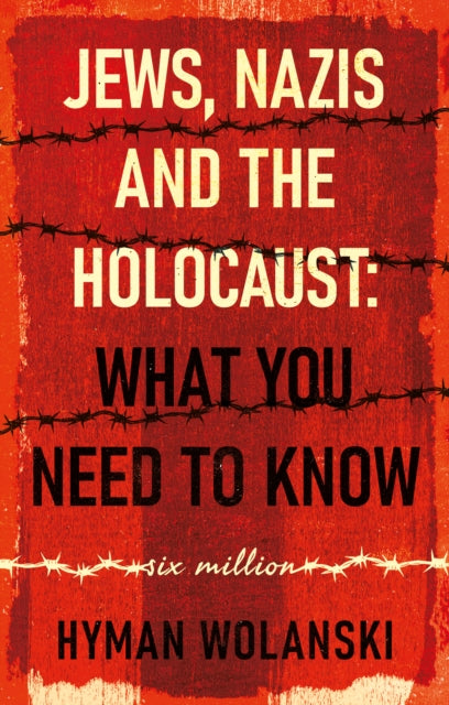Jews, Nazis and the Holocaust: What You Need to Know