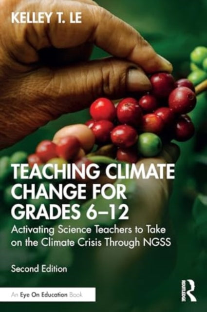 Teaching Climate Change for Grades 6–12