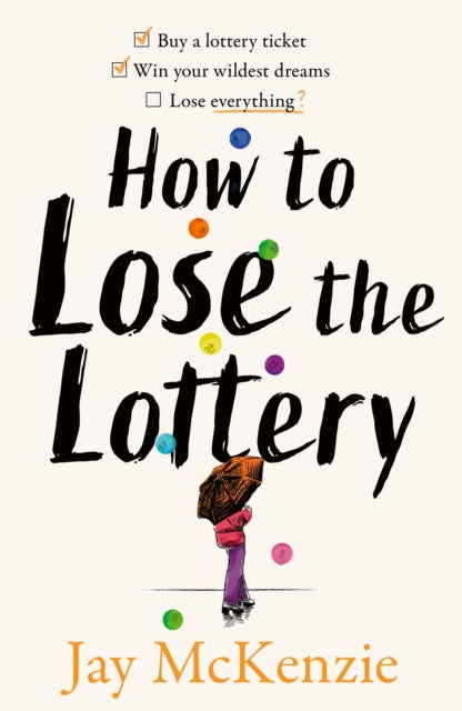 How to Lose the Lottery