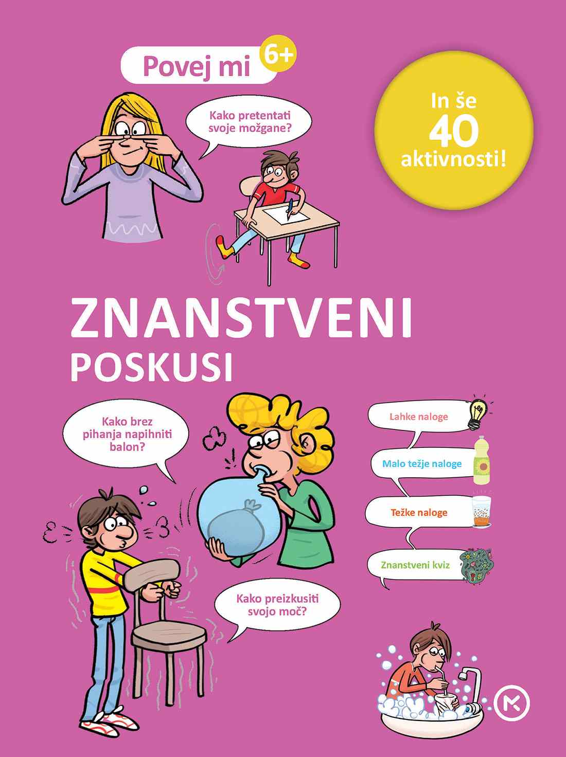 Povej mi - Znanstveni poskusi