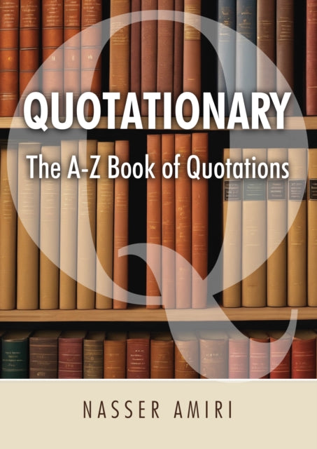 Quotationary - The A-Z Book of Quotations