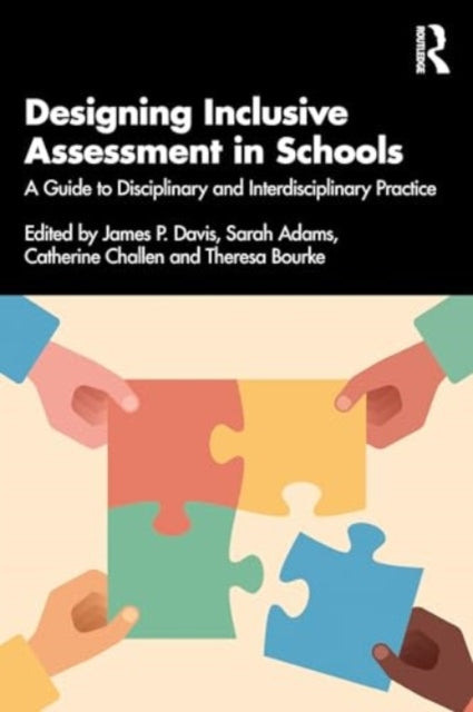 Designing Inclusive Assessment in Schools