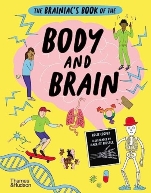 Brainiac’s Book of the Body and Brain