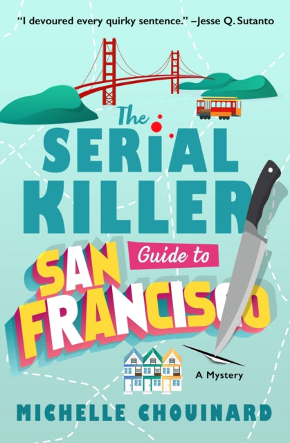 Serial Killer Guide to San Francisco