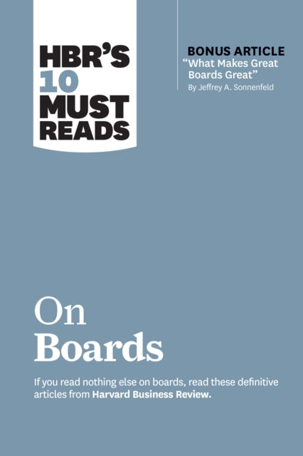 HBR’S 10 MUST READS ON BOARDS
