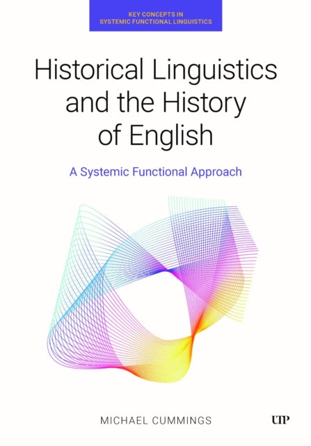 Historical Linguistics and the History of English