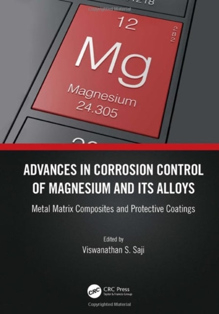 Advances in Corrosion Control of Magnesium and its Alloys