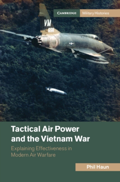 Tactical Air Power and the Vietnam War