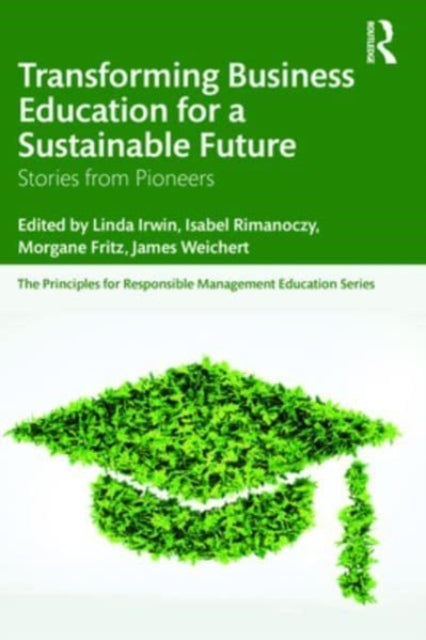 Transforming Business Education for a Sustainable Future