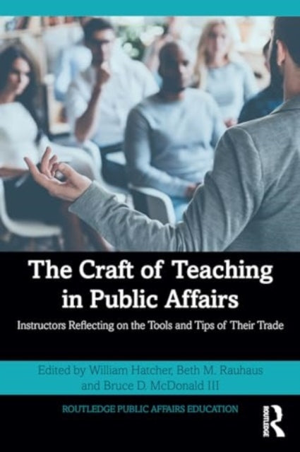 Craft of Teaching in Public Affairs