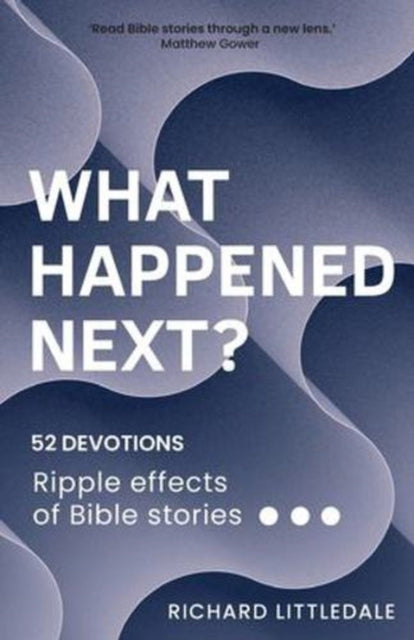 What Happened Next?
