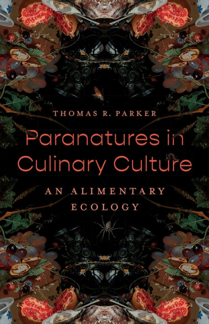 Paranatures in Culinary Culture