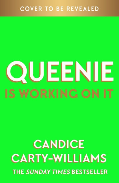 Queenie is Working on It