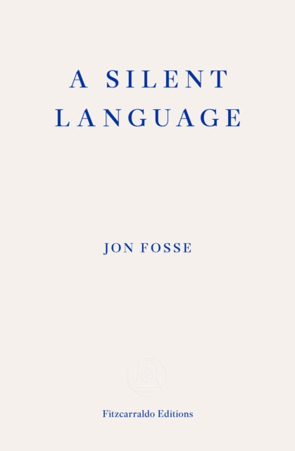 Silent Language — WINNER OF THE 2023 NOBEL PRIZE IN LITERATURE