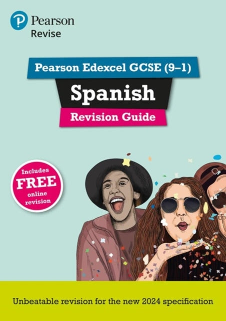 Pearson Revise Edexcel GCSE Spanish: Revision Guide incl. audio, quiz & video content - for 2026 and 2027 exams (new specification)