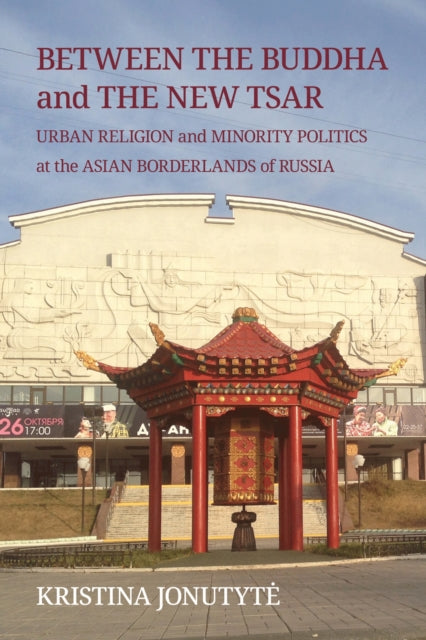 Between the Buddha and the New Tsar