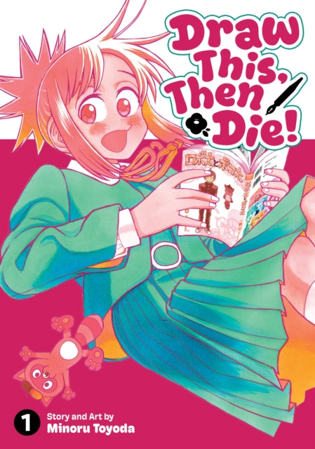 Draw This, Then Die! Vol. 1