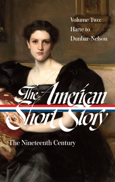 American Short Story: The Nineteenth Century, Volume 2 (LOA #395)