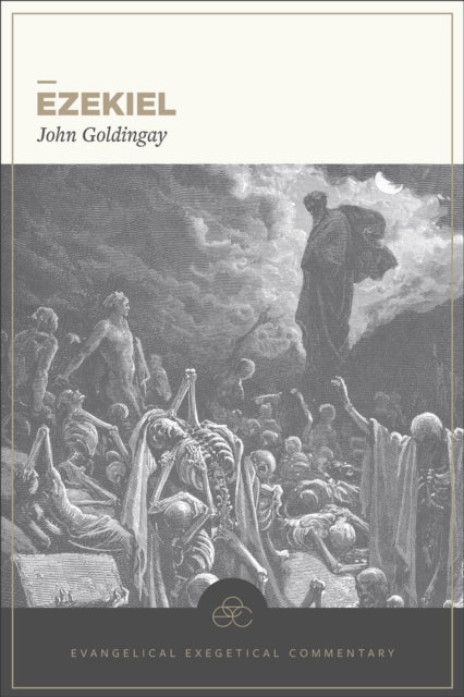 Ezekiel: Evangelical Exegetical Commentary