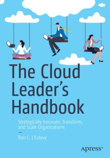 Cloud Leader’s Handbook