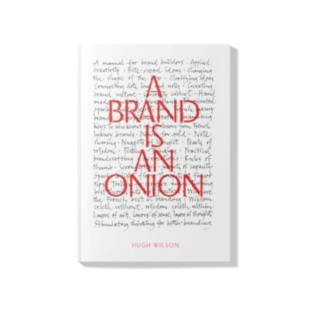 Brand is an Onion - Hugh Wilson