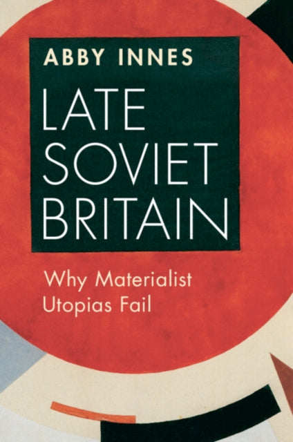 Late Soviet Britain