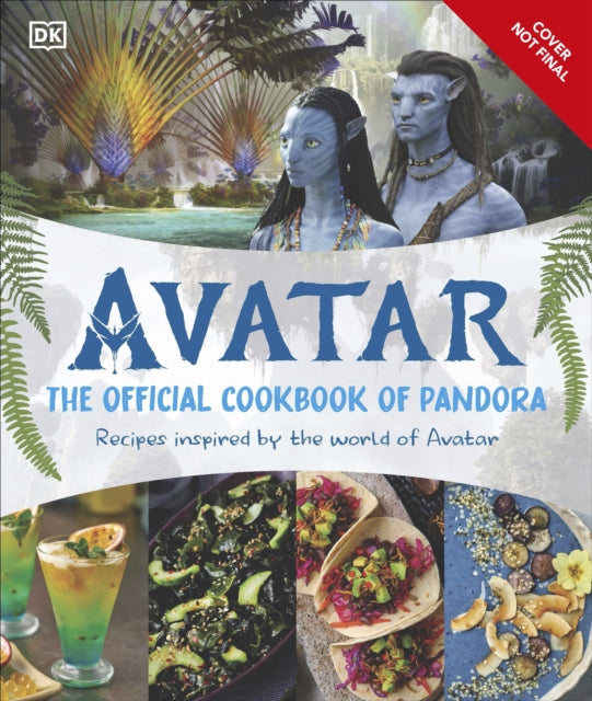 Avatar The Official Cookbook of Pandora