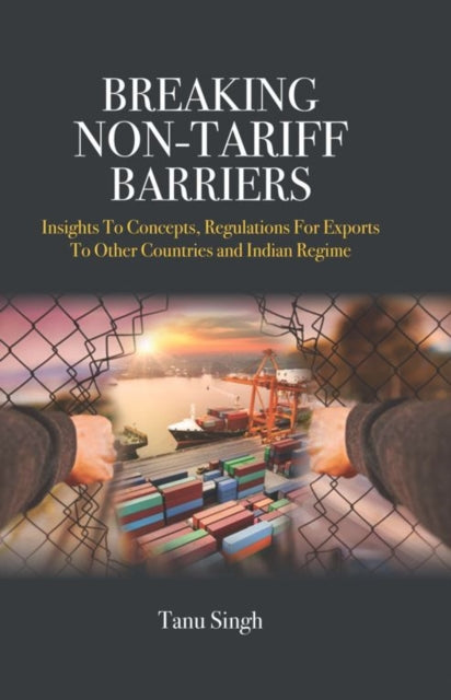 Breaking Non-Tariff Barriers