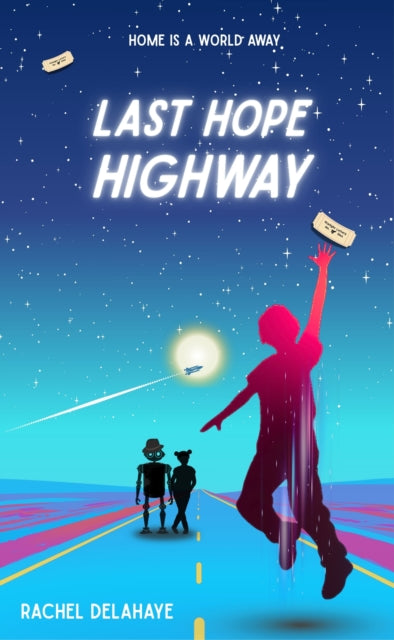 Last Hope Highway