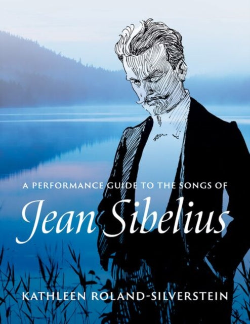 Performance Guide to the Songs of Jean Sibelius
