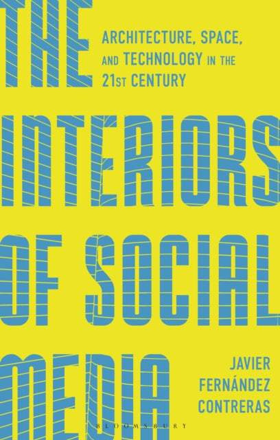 Interiors of Social Media