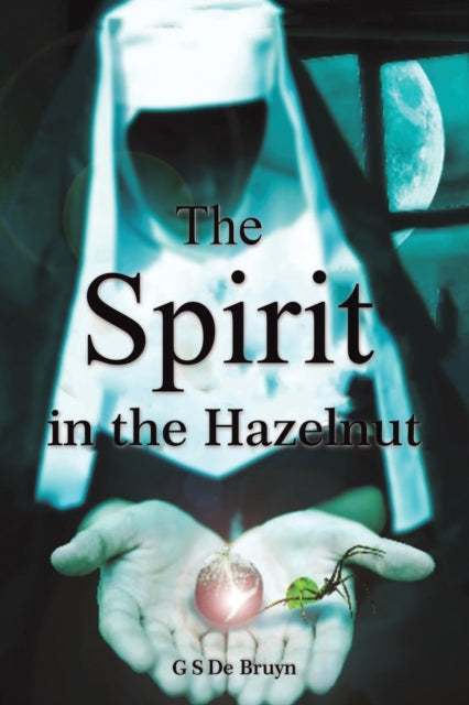 Spirit in the Hazelnut