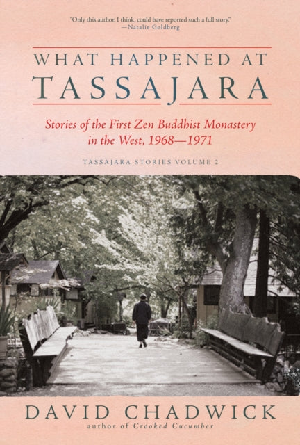 What Happened at Tassajara