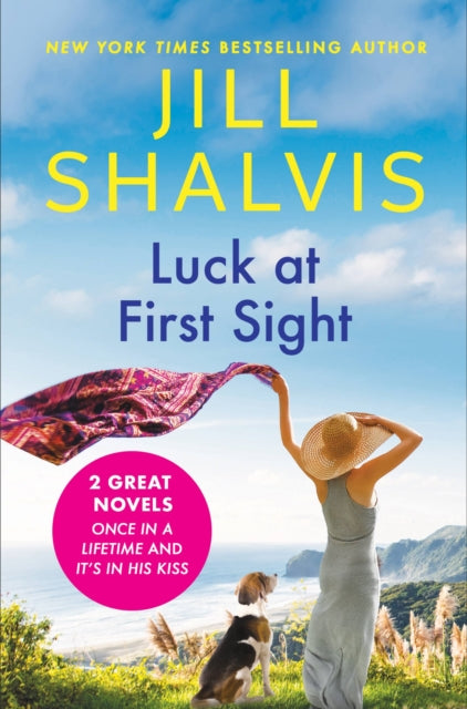 Luck at First Sight : 2-in-1 Edition with Once in a Lifetime and It's in His Kiss