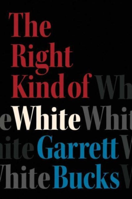 Right Kind of White