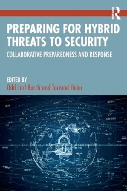 Preparing for Hybrid Threats to Security