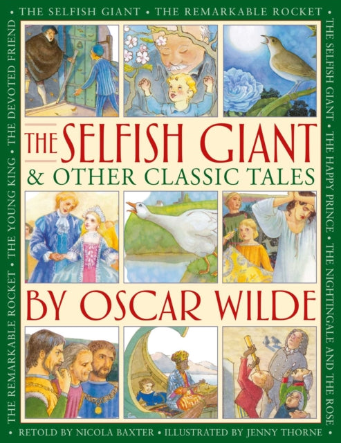 Selfish Giant & Other Classic Tales by Oscar Wilde