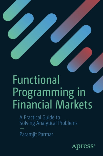 Functional Programming in Financial Markets