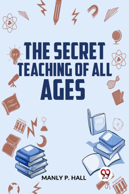 Secret Teaching of All Ages