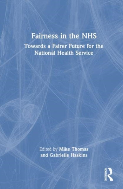 Fairness in the NHS