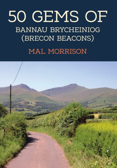 50 Gems of Bannau Brycheiniog (Brecon Beacons)