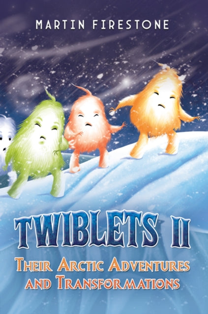 Twiblets II – Their Arctic Adventures and Transformations